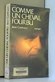 Comme un cheval fourbu von Contrucci-J | Buch | Zustand gut