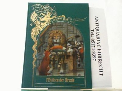 Mythen der Urzeit. Herausgegeben von der Redaktion der Time-Life Bücher. Hawker,
