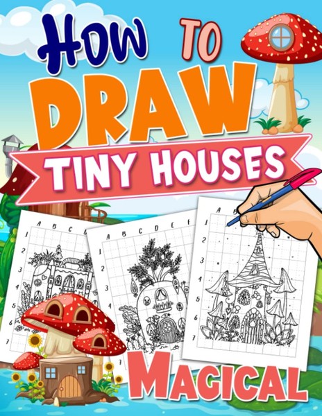 How To Draw Magical Tiny Houses: Step-By-Step Guide For-image
