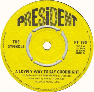 The Symbols - A Lovely Way To Say Goodnight / Pretty City (7'', Single)
