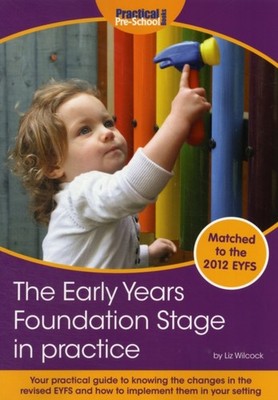 EARLY YEARS FOUNDATION STAGE IN PRACTICE by WILCOCK,LIZ Paperback Self Help