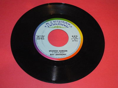 RAY ANTHONY SPANISH HARLEM / I GET THE BLUES WHEN IT RAINS GREAT COND 45 RANWOOD