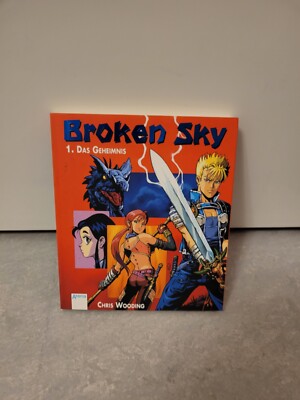 Arena: Chris Wooding BROKEN SKY 1. Das Geheimnis