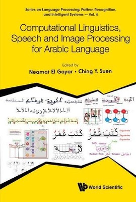 Computational Linguistics, Speech And Image Processing For Ar... - 9789813229389