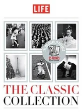 Life: The Classic Collection - Hardcover By Editors of Life - VERY GOOD