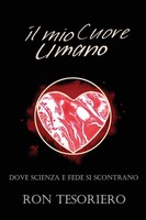Ron Tesoriero | IL MIO Cuore Umano | Taschenbuch | Italienisch (2022)