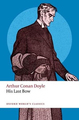 His Last Bow by Arthur Conan Doyle Paperback Book