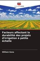 Facteurs Affectant La Durabilité Des Projets D'irrigation à Petite éChelle ...