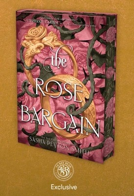 SIGNED The Rose Bargain by Sasha Peyton Smith LITJOY Sprayed Edges SEALED