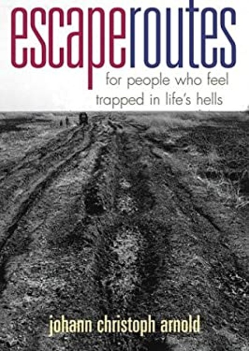 Escape Routes : For People Who Feel Trapped in Life's Hells Paper