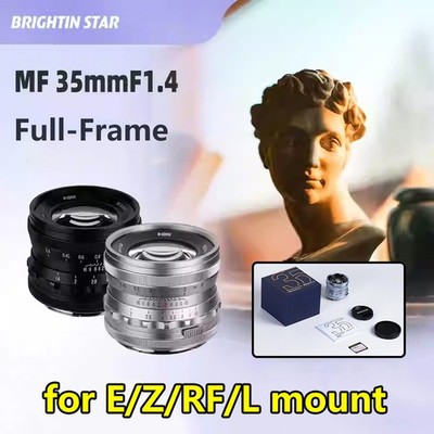 Brightin Star 35mm F1.4 Manual Full Frame Prime Lens for E/Z/RF/L-mount Camera