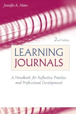 Learning Journals: a Handbook for Reflective Practice a -  NEW Jennifer A. Moo 2