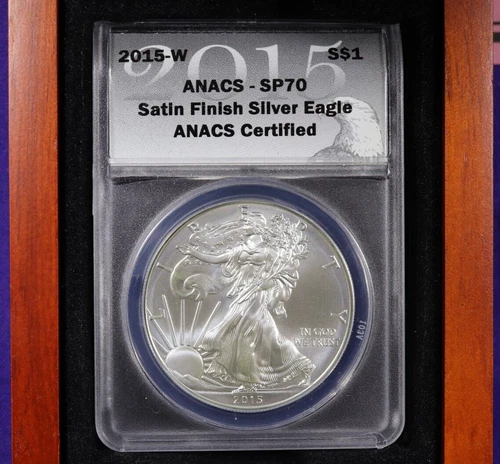 2015-W Satin Finish American Silver Eagle - ANACS SP70 Certified.