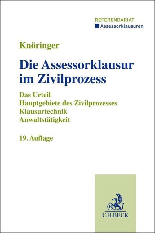 Thumbnail - Die Assessorklausur Zivilprozess | Dieter Knöringer (u. A.) |