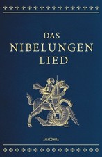Das Nibelungenlied (Cabra-Lederausgabe) Gebunden in Cabra-Leder mit Goldprägu...
