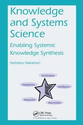 Knowledge And Systems Science: Enabling Systemic Knowledge S...