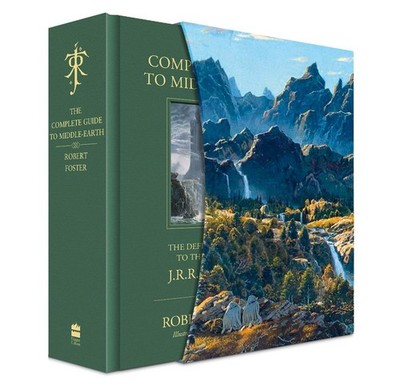 The Complete Guide to Middle-earth: The Definitive Guide to the World of J.R.R.