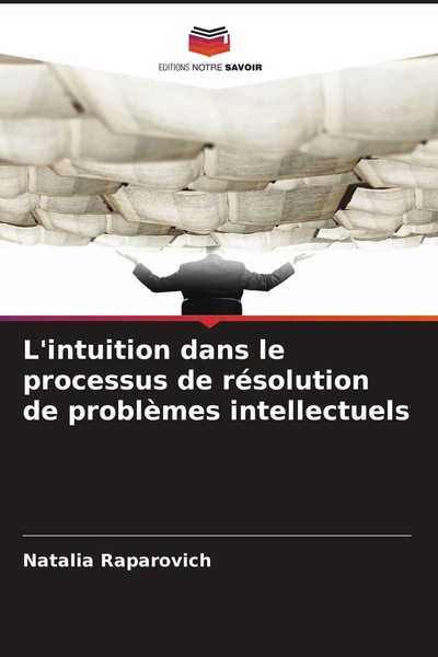 Natalia Raparovich | L'intuition Dans Le Processus De RéSolution De ProblèMes...-image