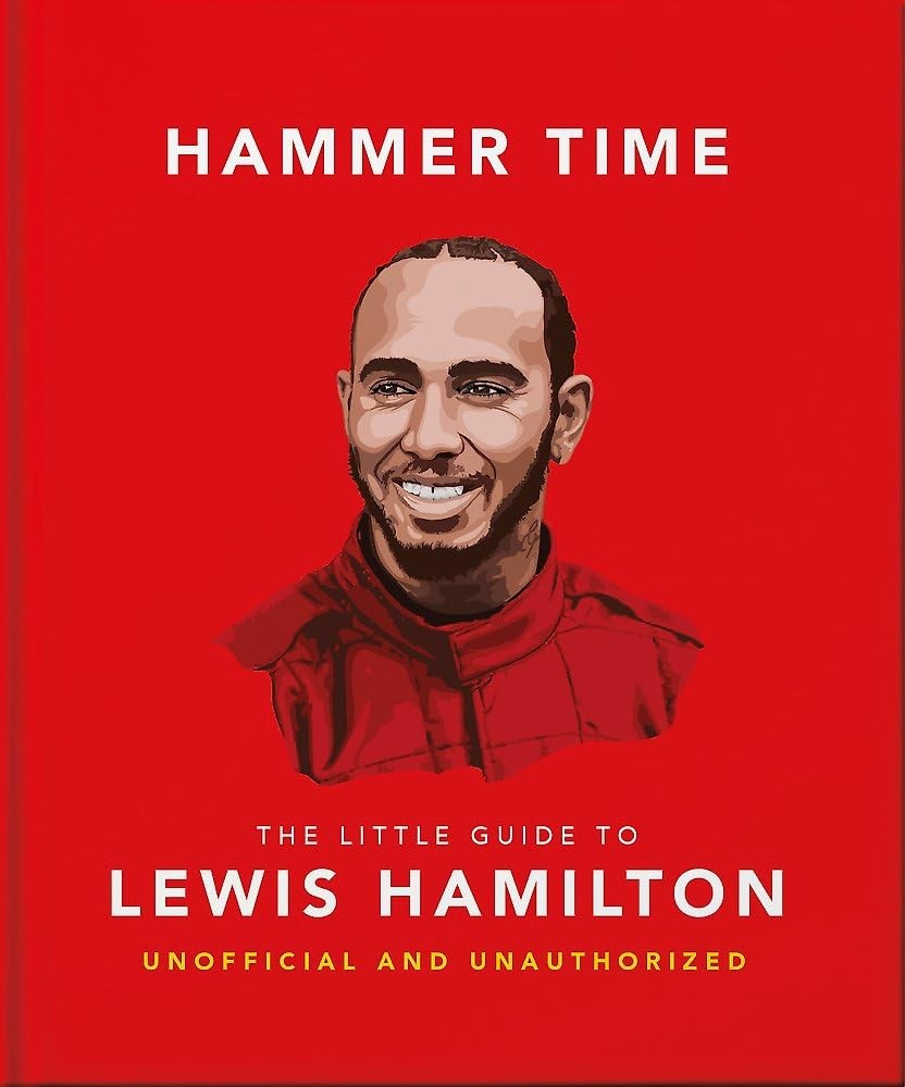 Hammer Time: The Little Guide to Lewis Hamilton - Image 4