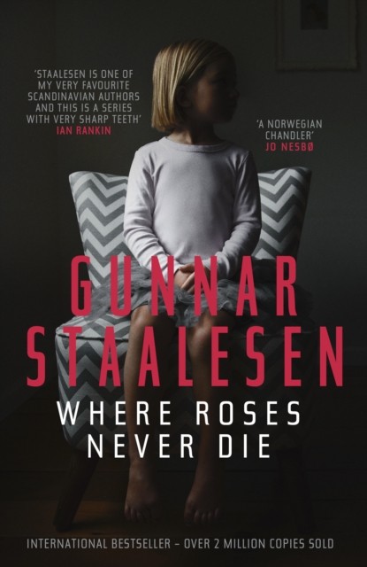 Where Roses Never Die by Gunnar Staalesen (Paperback Book)