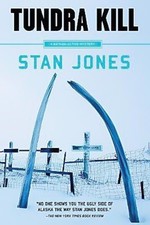 Tundra Kill: A Nathan Active Mystery Stan Jones Paperback Book