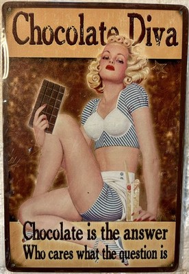 TIN SIGN 8x12 Chocolate Candy Funny Diva Sexy Pretty Blonde Girl Cocktail DD3