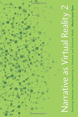 Narrative as Virtual Reality 2: Revisiting Imme, Ryan Paperback+=