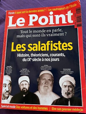 Magazin LE POINT Les Salafistes 2016 Geschichte vom 9. Jahrhundert bis heute