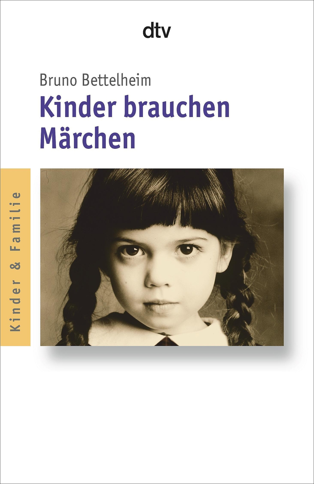 Thumbnail - Kinder Brauchen Märchen, Bruno Bettelheim