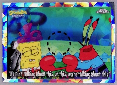 2025 Topps Chrome SpongeBob We ain't talking about this Night Shift Variant #86