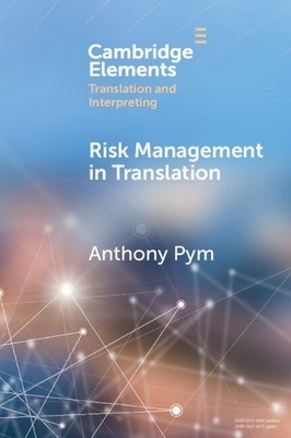 Anthony Pym Risk Management in Translation (Taschenbuch)