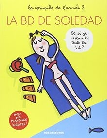 Soledad : La BD de Soledad : La compile de lannée 2 von... | Buch | Zustand gut