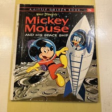 Mickey Mouse And His Space Ship Little Golden Book 1963 C Printing