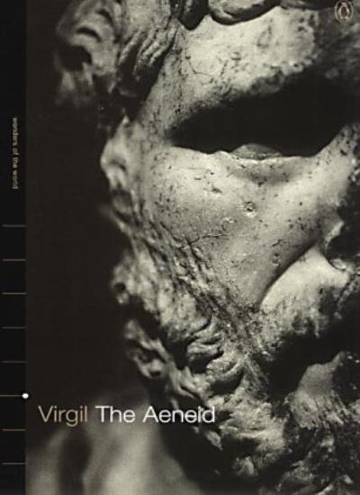 The Aeneid: A New Prose Translation (Wonders of the World) By Virgil, David Wes