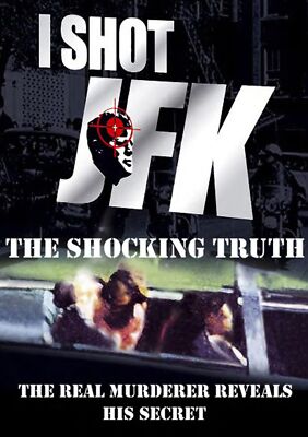 I Shot JFK: The Shocking Truth (DVD) James E. Files