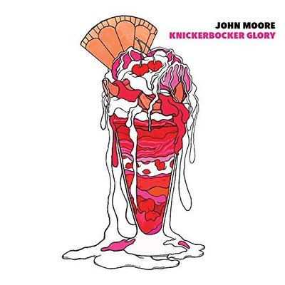 John Moore - Knickerbocker Glory - John Moore CD YZVG The Cheap Fast Free Post