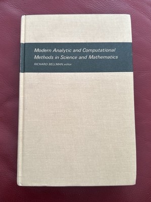 Modern Analytic and Computational Methods in Science and Mathematics