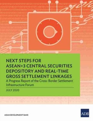 Asian Development Ba - Next Steps for ASEAN3 Central Securities Depos - X555z
