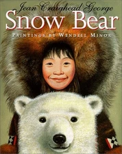 SNOW BEAR By Jean Craighead George - Hardcover **BRAND NEW**