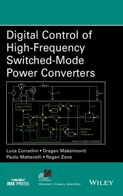 Digital Control of High Frequency Switched Mode Power Converters Corradini
