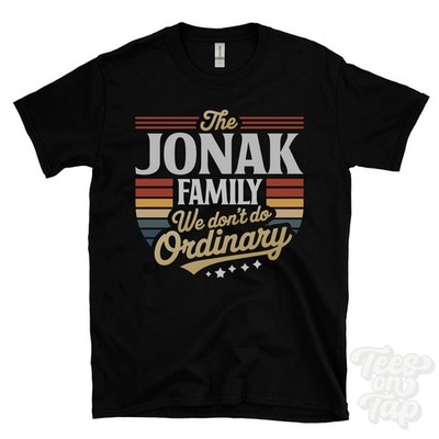 THE JONAK FAMILY WE DON'T DO ORDINARY T-SHIRT surname crest clan name dad gift