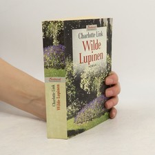 Wilde Lupinen  |  Charlotte Link