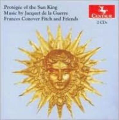 JACQUET DE LA GUERRE/FITCH/HERSHEY/AZEMA: PROTEGEE OF THE SUN KING - CD