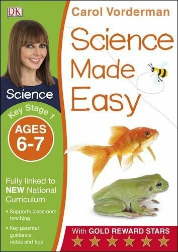 Science Made Easy Ages 6–7 Key Stage 1 (Made Easy Workbooks) By Carol Vorderman