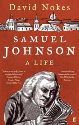 Samuel Johnson: A Life by David Nokes: Used