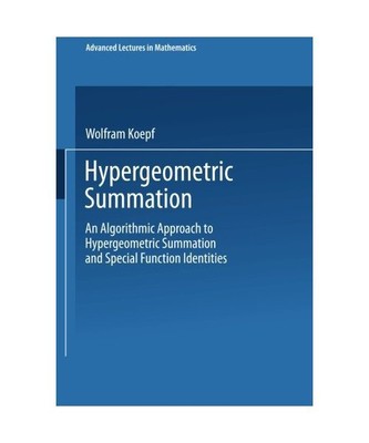 Hypergeometric Summation: An Algorithmic Approach to Summation and Special Funct