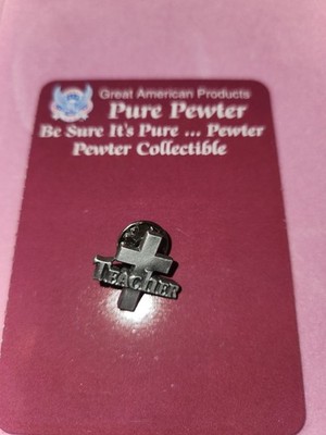 1997 Vtg Great American Products Oxidated Teacher Lapel Pin with a Cross Pewter 