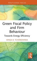 Green Fiscal Policy And Firm Behaviour | Towards Energy Efficiency | TchóRzewska