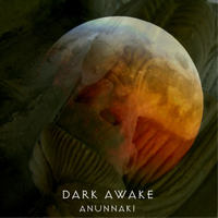 Dark Awake Anunnaki (Vinyl) 12\ Album"