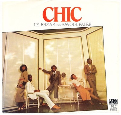 CHIC - LE FREAK / SAVOIR FAIRE  - ATLANTIC 3519 - 45 Record VG+